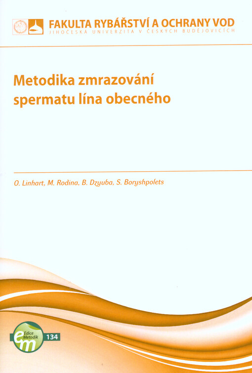 Metodika zmrazování spermatu lína obecného