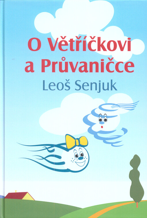 O Větříčkovi a Průvaničce