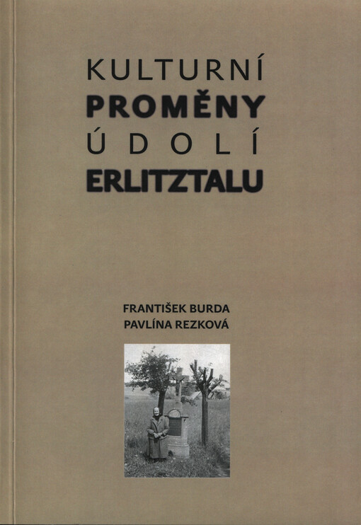 Kulturní proměny údolí Erlitztalu