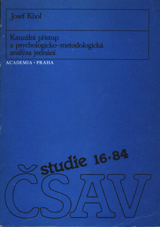 Kauzální přístup a psychologicko-metodologická analýza jednání