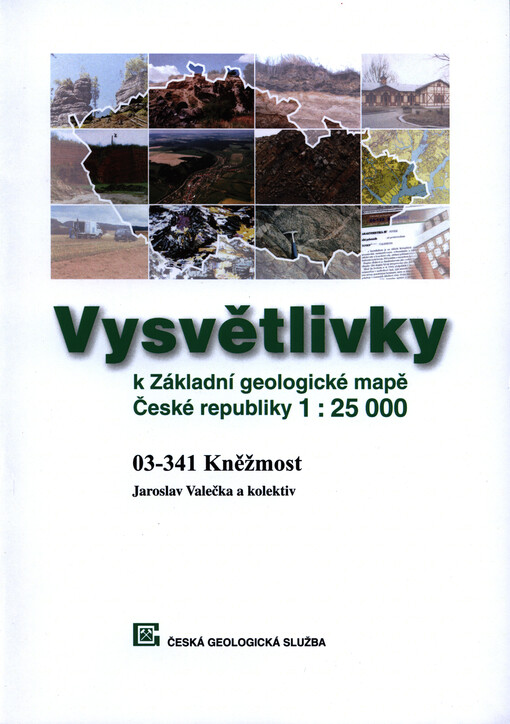 Vysvětlivky k Základní geologické mapě České republiky 1:25 000.03-341 Kněžmost