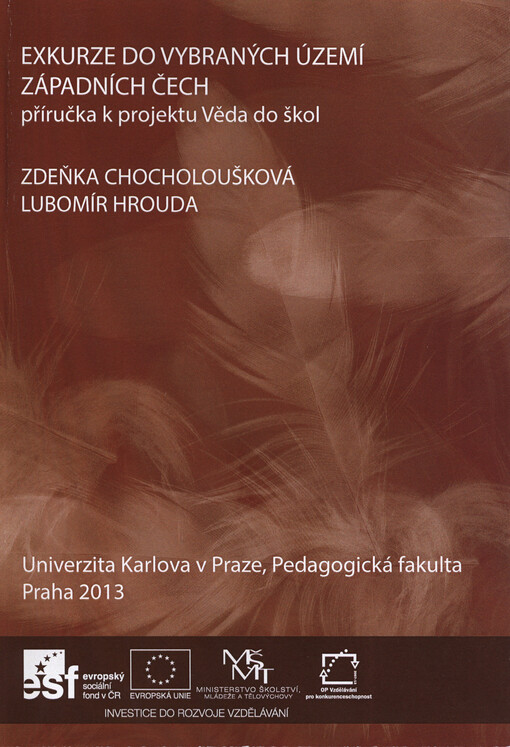 Exkurze do vybraných území západních Čech :příručka k projektu Věda do škol