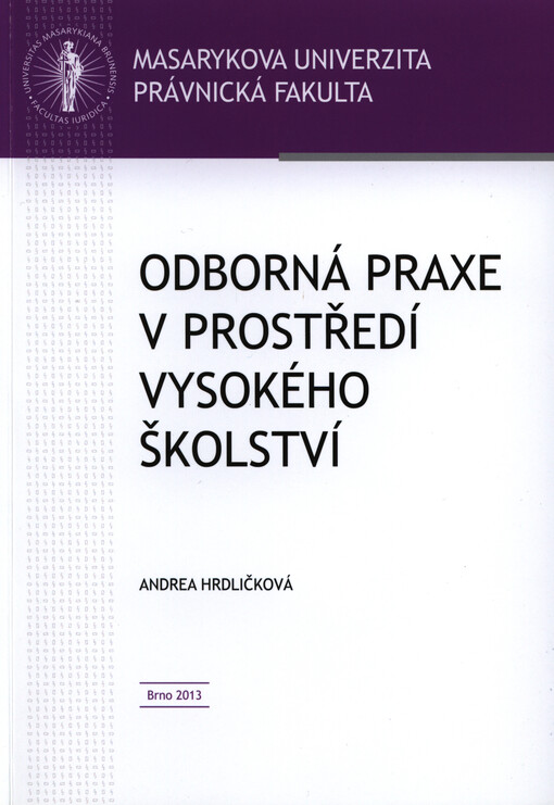Odborná praxe v prostředí vysokého školství