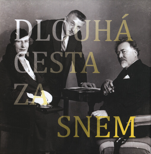 Dlouhá cesta za snem :Švabinského kruh přátel výtvarného umění v Kroměříži 1923-2013