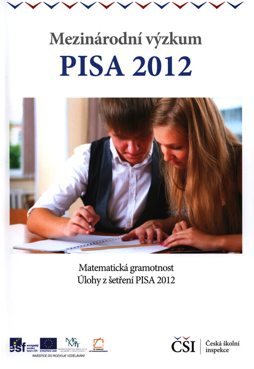 Matematická gramotnost - úlohy z šetření PISA 2012