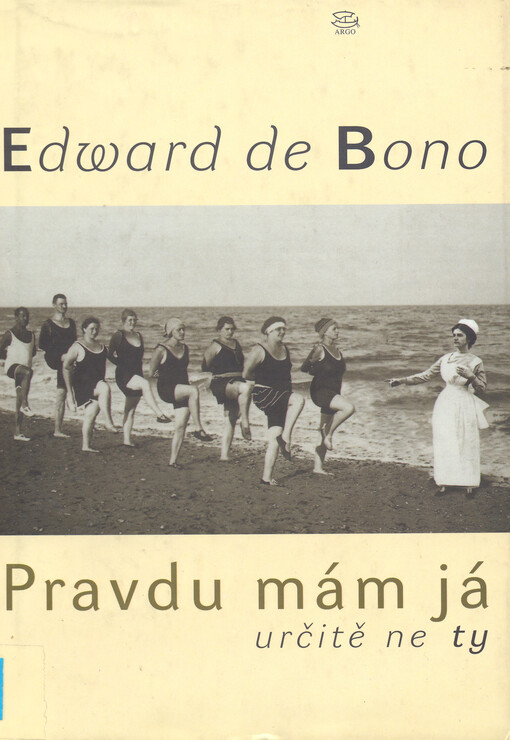 Pravdu mám já, určitě ne ty