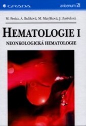 Hematologie. [Díl] 1, Neonkologická hematologie