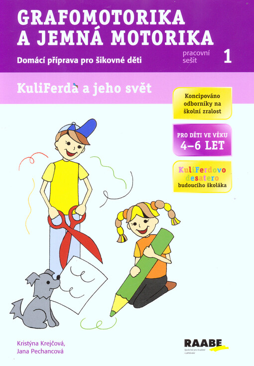 Grafomotorika a jemná motorika, Pracovní sešit 1, Grafomotorika a jemná motorika