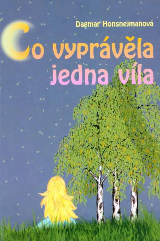 Co vyprávěla jedna víla