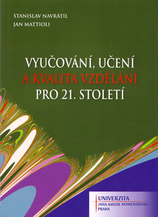 Vyučování, učení a kvalita vzdělání pro 21. století