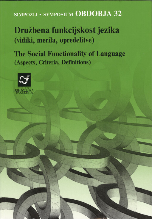 Družbena funkcijskost jezika :(vidiki, merila, opredelitve)