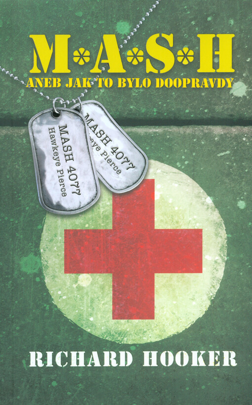 M*A*S*H aneb Jak to bylo doopravdy
