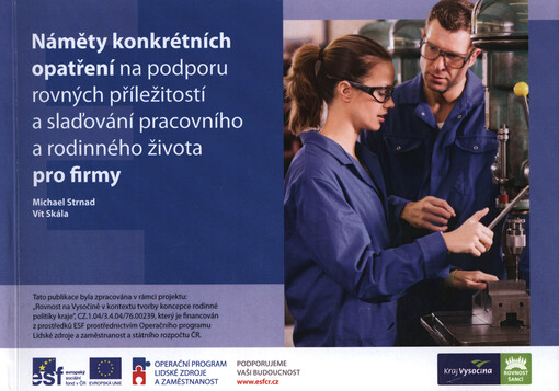 Náměty konkrétních opatření na podporu rovných příležitostí a slaďování pracovního a rodinného života pro firmy    