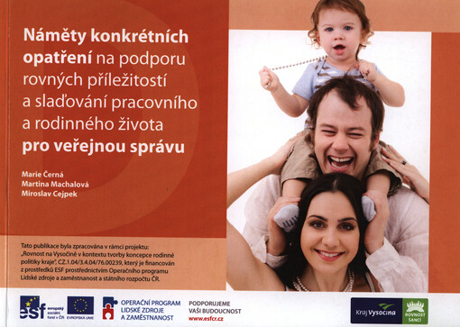 Náměty konkrétních opatření na podporu rovných příležitostí a slaďování pracovního a rodinného života pro veřejnou správu