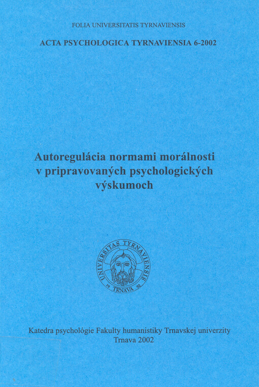 Autoregulácia normami morálnosti v pripravovaných psychologických výskumoch    