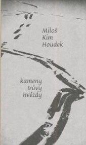 Kameny, trávy, hvězdy