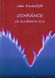 Ochránce ve službách zla