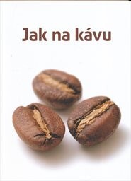 Jak na kávu