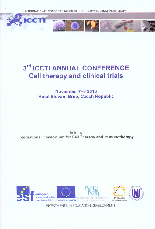3rd ICCTI annual conference Cell Therapy and Clinical Trials :conference proceedings of abstracts