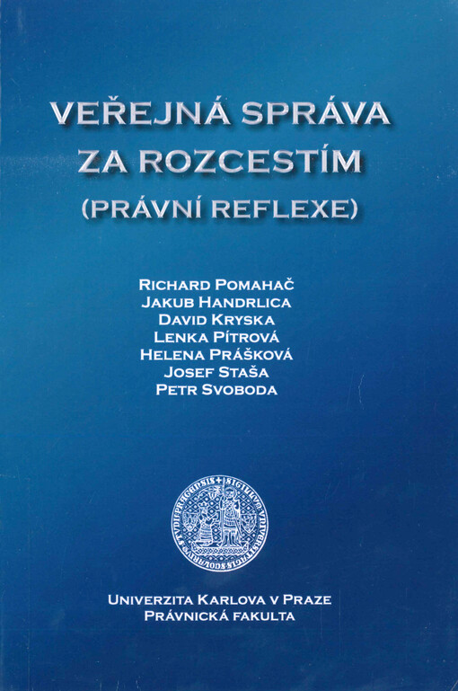 Veřejná správa za rozcestím (právní reflexe)