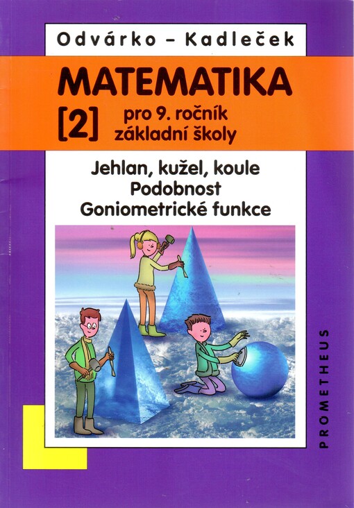 Matematika pro 9. ročník základní školy - 2.díl