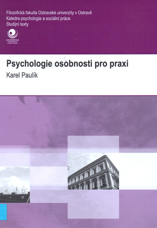Psychologie osobnosti pro praxi :učební text pro distanční studium