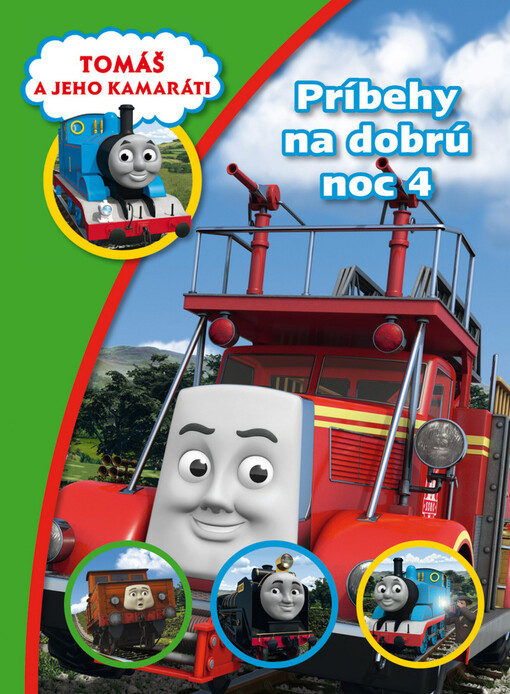 Príbehy na dobrú noc 4 - Tomáš a jeho kamaráti
