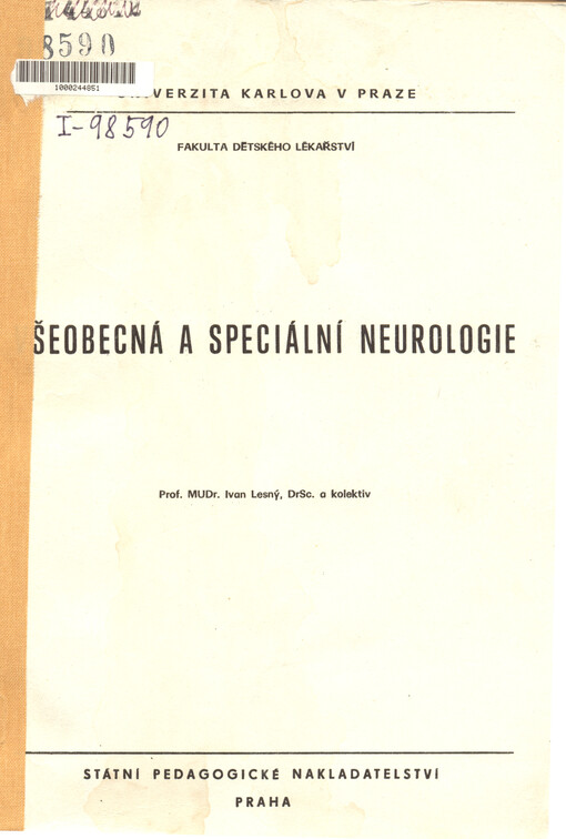 Všeobecná a speciální neurologie :určeno pro posl. fak. dětského lék.
