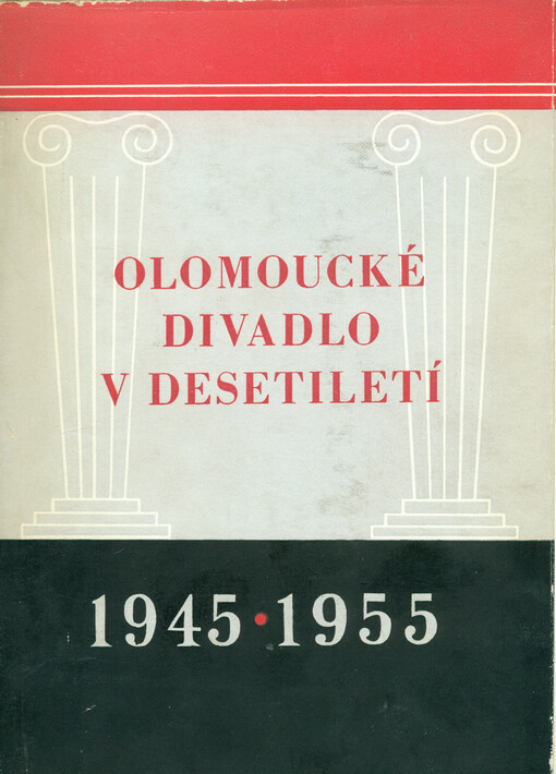 Olomoucké divadlo v desetiletí 1945-1955    