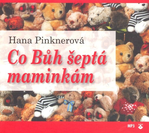 Co Bůh šeptá maminkám