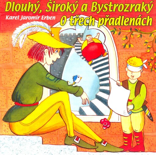 Dlouhý, Široký a BystrozrakýO třech přadlenách
