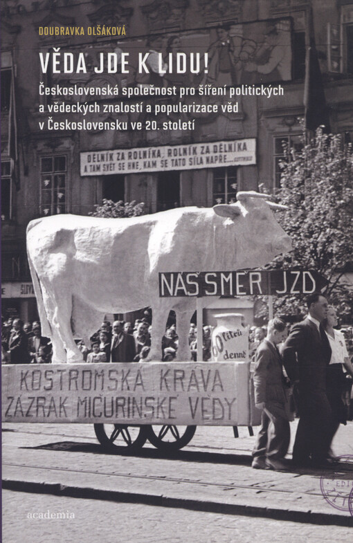 Věda jde k lidu! :československá společnost pro šíření politických a vědeckých znalostí a popularizace věd v Československu ve 20. století