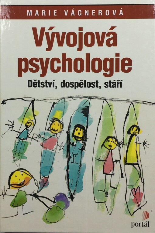 Vývojová psychologie: dětství, dospělost, stáří