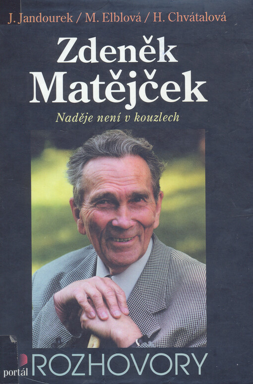 Zdeněk Matějček : naděje není v kouzlech