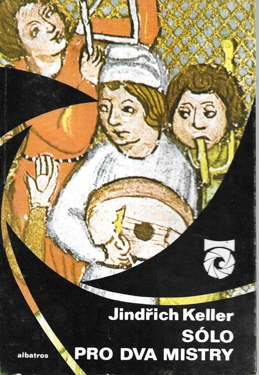 Sólo pro dva mistry :O hudebních nástrojích : Pro čtenáře od 12 let