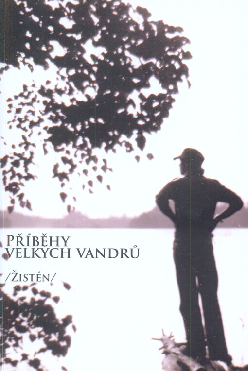 Příběhy velkých vandrů :(Žisténovo paměti)