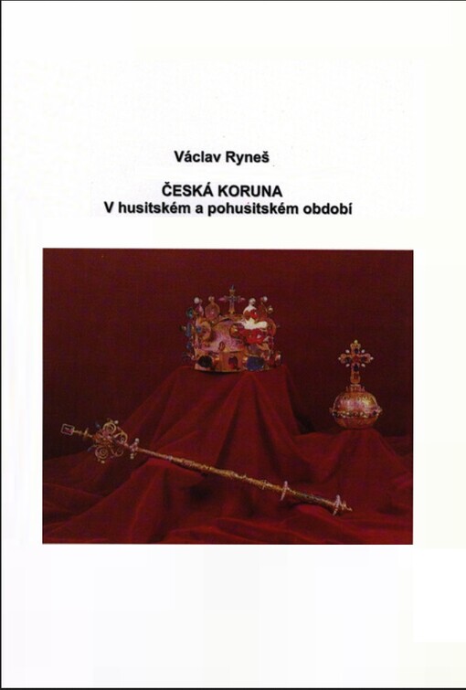 Česká koruna :v husitském a pohusitském období