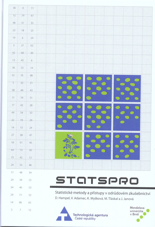 Statspro :statistické metody a přístupy v odrůdovém zkušebnictví