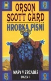Hrobka písní. Mapy v zrcadle