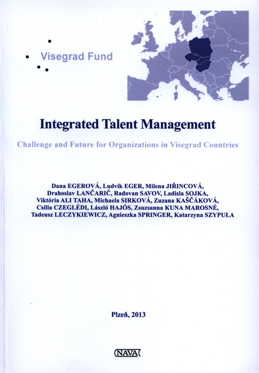 Integrated talent management :challenge and future for organizations in Visegrad countries