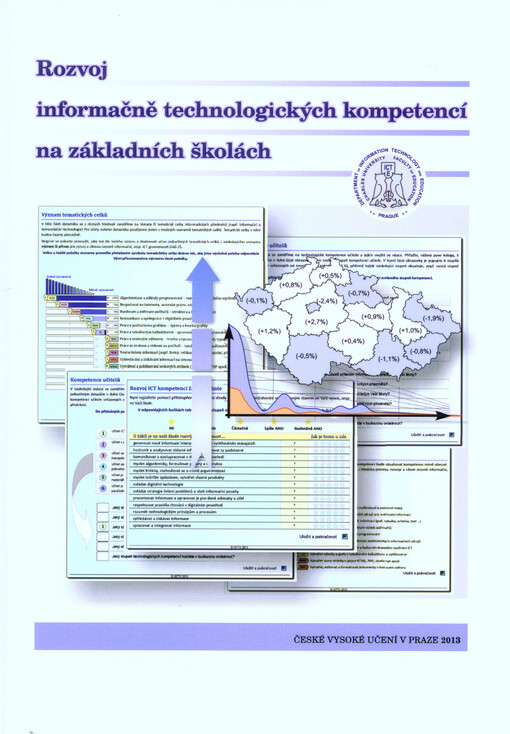 Rozvoj informačně technologických kompetencí na základních školách :výzkum stavu a struktury informačně technologické gramotnosti :