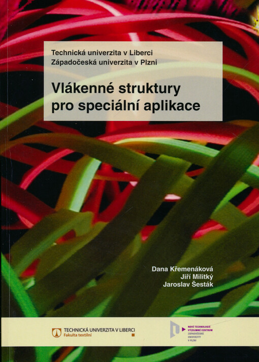 Vlákenné struktury pro speciální aplikace