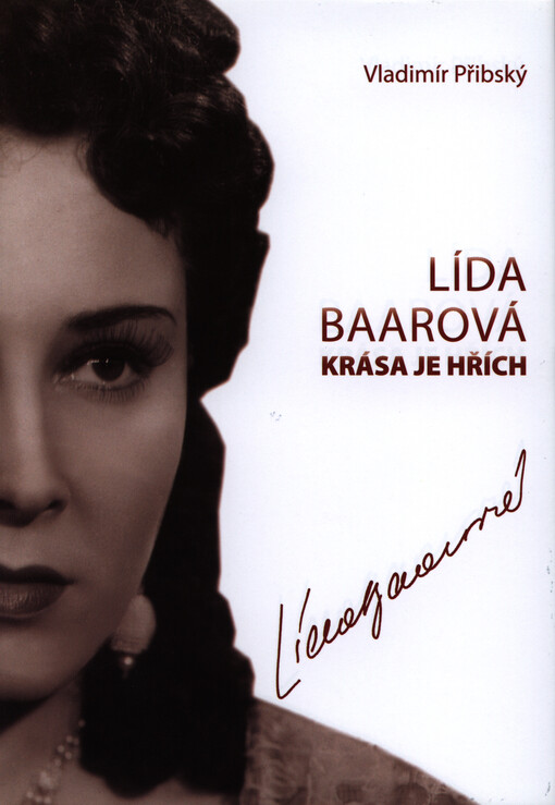 Lída Baarová :krása je hřích