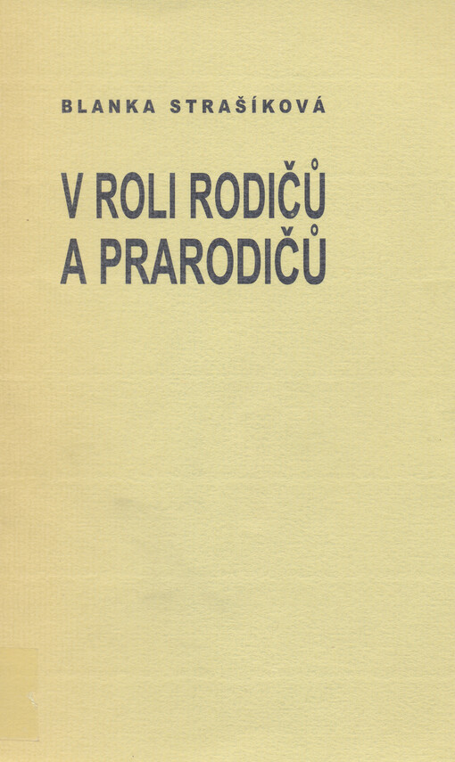 V roli rodičů a prarodičů