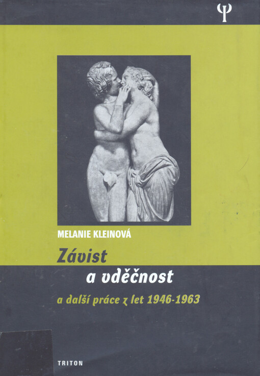 Závist a vděčnost: a další práce z let 1946-1963