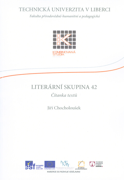 Literární skupina 42 : čítanka textů   