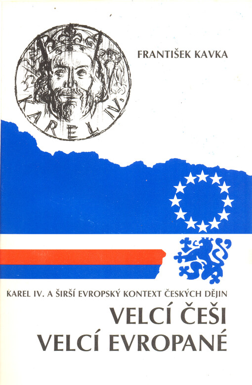 Karel IV. a širší evropský kontext českých dějin    