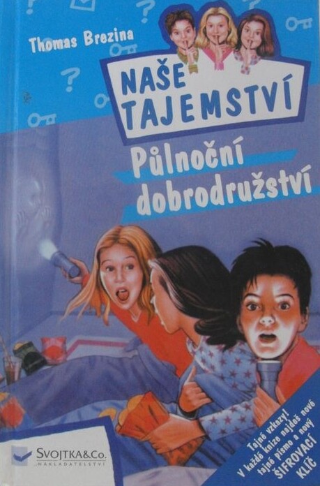 Naše tajemství, Svazek 1, Půlnoční dobrodružství