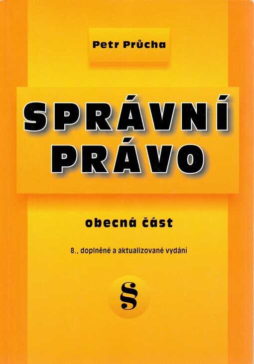 Správní právo :obecná část