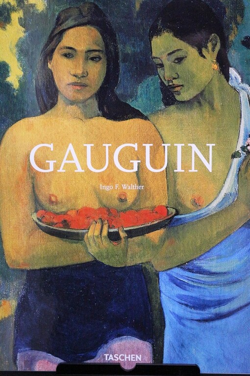 Paul Gauguin : 1848-1903 : Bilder eines Aussteigers